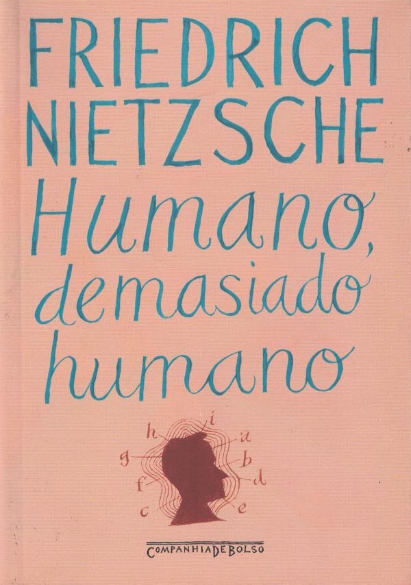 Humano, Demasiado Humano